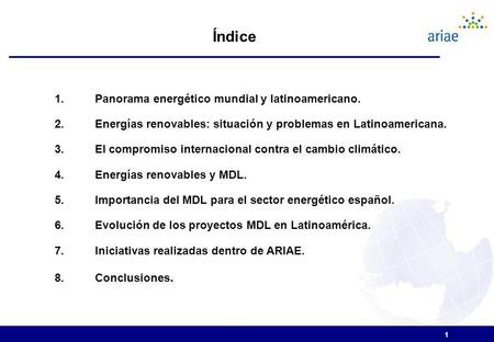 Índice Panorama energético mundial y latinoamericano.