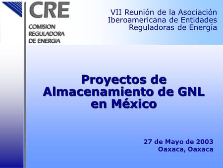 Proyectos de Almacenamiento de GNL en México
