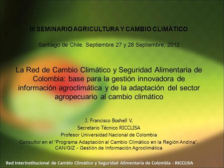 III SEMINARIO AGRICULTURA Y CAMBIO CLIMÁTICO