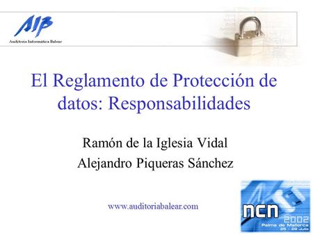 El Reglamento de Protección de datos: Responsabilidades