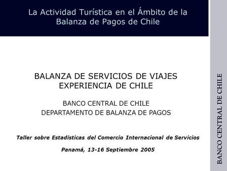 La Actividad Turística en el Ámbito de la Balanza de Pagos de Chile