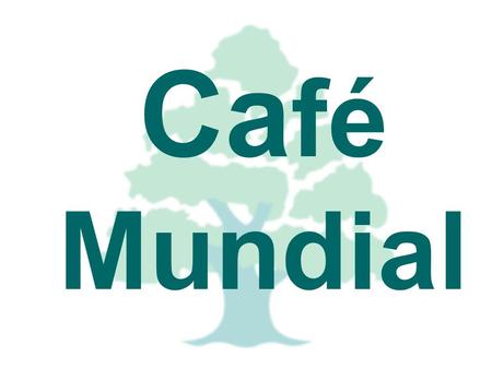 Café Mundial.