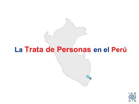 La Trata de Personas en el Perú