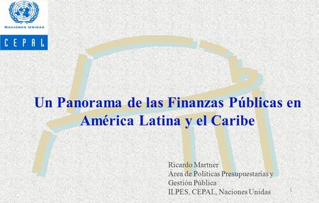 Un Panorama de las Finanzas Públicas en América Latina y el Caribe