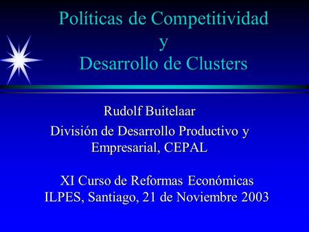 Políticas de Competitividad y Desarrollo de Clusters