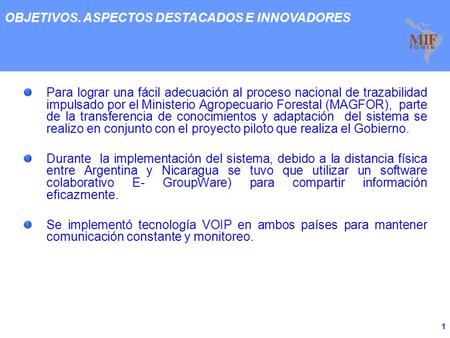 Fondo Multilateral de Inversiones Reunión de Clúster TIC 2009 Transferencia Tecnológica del Sistema de Trazabilidad de Carnes TRAZ.AR a Nicaragua (TRAZAR-nic)