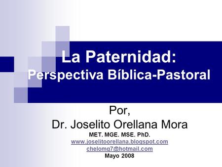 La Paternidad: Perspectiva Bíblica-Pastoral