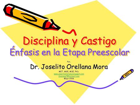 Disciplina y Castigo Énfasis en la Etapa Preescolar