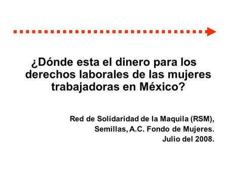 Red de Solidaridad de la Maquila (RSM),