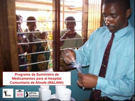 Programa de Suministro de Medicamentos para el Hospital Comunitario de Alinafe (MALAWI)