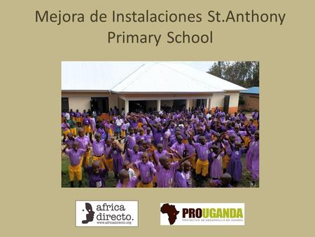 Mejora de Instalaciones St.Anthony Primary School.