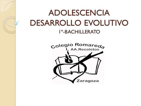 ADOLESCENCIA DESARROLLO EVOLUTIVO