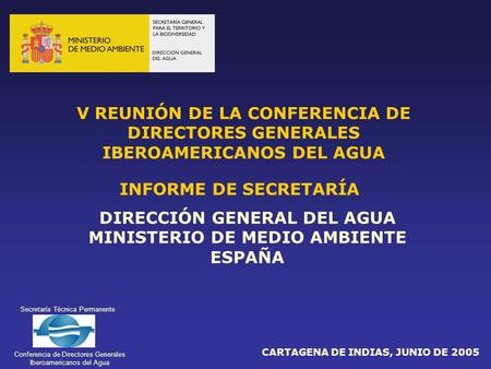 DIRECCIÓN GENERAL DEL AGUA MINISTERIO DE MEDIO AMBIENTE ESPAÑA