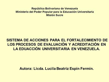 Autora: Licda. Lucila Beatriz Espín Fermín.