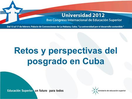 Retos y perspectivas del posgrado en Cuba