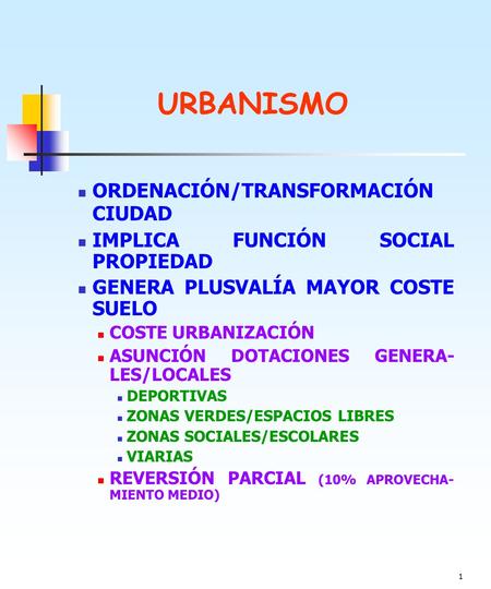 URBANISMO ORDENACIÓN/TRANSFORMACIÓN CIUDAD
