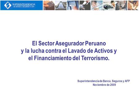 El Sector Asegurador Peruano y la lucha contra el Lavado de Activos y