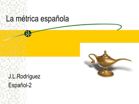La métrica española J.L.Rodríguez Español-2.