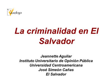 La criminalidad en El Salvador