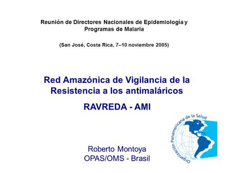 Red Amazónica de Vigilancia de la Resistencia a los antimaláricos