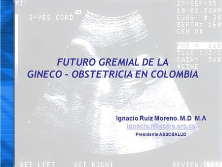 FUTURO GREMIAL DE LA GINECO - OBSTETRICIA EN COLOMBIA