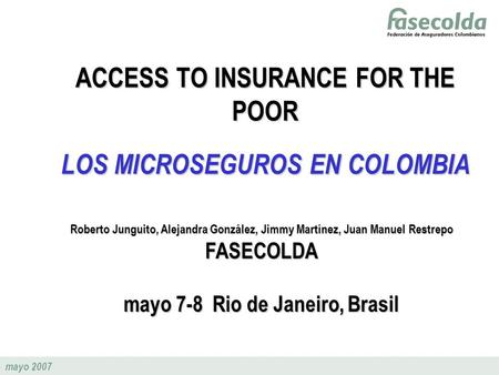 ACCESS TO INSURANCE FOR THE POOR
