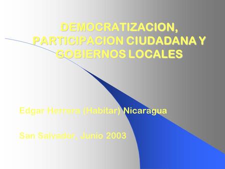 DEMOCRATIZACION, PARTICIPACION CIUDADANA Y GOBIERNOS LOCALES