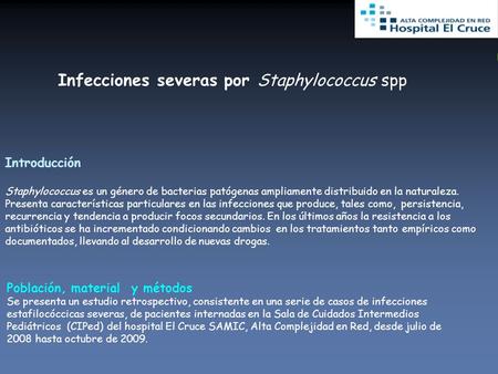 Infecciones severas por Staphylococcus spp