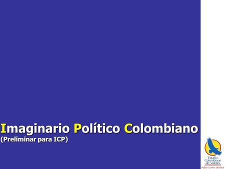 Imaginario Político Colombiano (Preliminar para ICP)