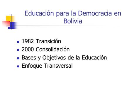 Educación para la Democracia en Bolivia