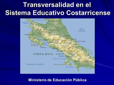 Transversalidad en el Sistema Educativo Costarricense