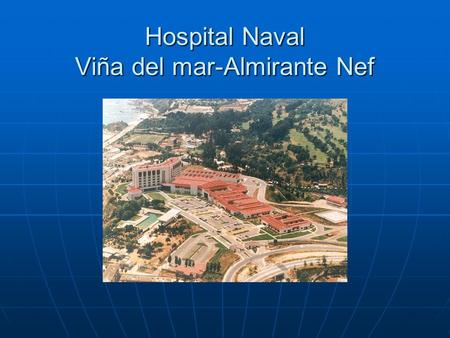 Hospital Naval Viña del mar-Almirante Nef