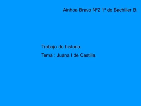 Ainhoa Bravo Nº2 1º de Bachiller B.