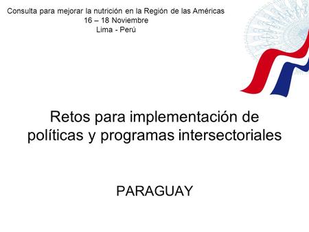 Retos para implementación de políticas y programas intersectoriales