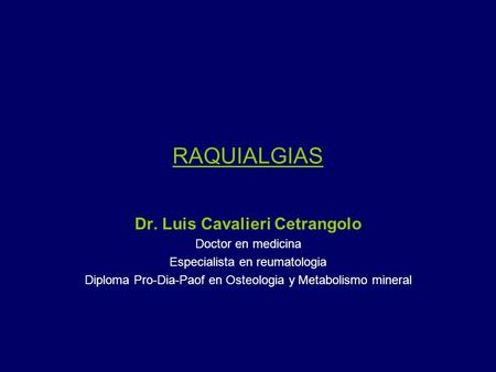 Dr. Luis Cavalieri Cetrangolo