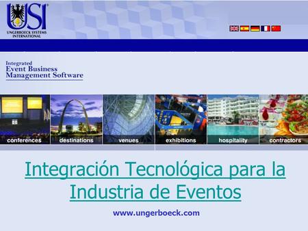 Www.ungerboeck.com Integración Tecnológica para la Industria de Eventos.
