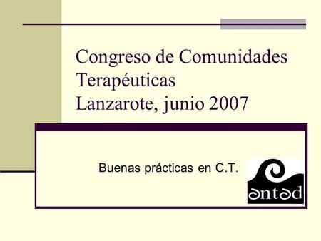 Congreso de Comunidades Terapéuticas Lanzarote, junio 2007