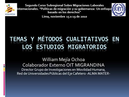 Temas y métodos cualitativos en los estudios migratorios
