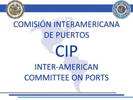 CIP Comisión Committee Secretaría Secretariat Comité Ejecutivo