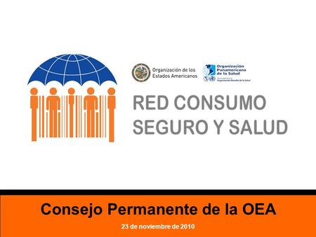 Consejo Permanente de la OEA 23 de noviembre de 2010.