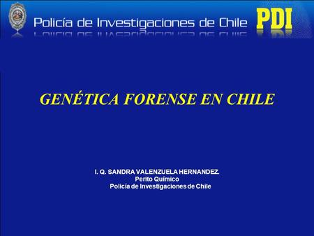 GENÉTICA FORENSE EN CHILE