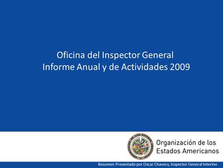 Oficina del Inspector General Informe Anual y de Actividades 2009
