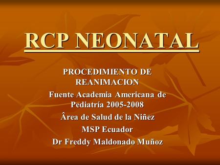 RCP NEONATAL PROCEDIMIENTO DE REANIMACION