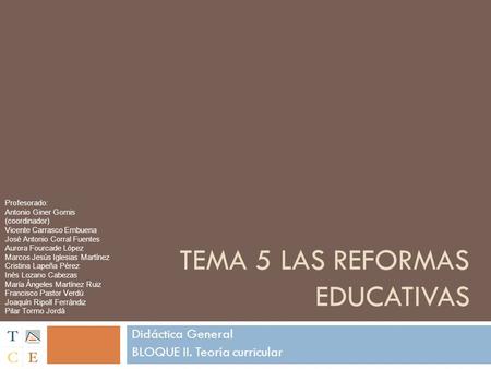 TEMA 5 Las reformas educativas