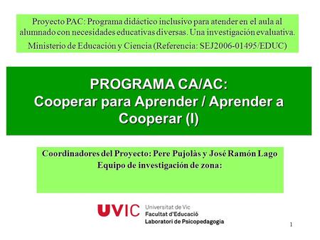 PROGRAMA CA/AC: Cooperar para Aprender / Aprender a Cooperar (I)