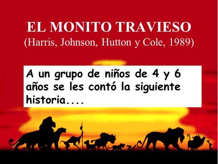EL MONITO TRAVIESO (Harris, Johnson, Hutton y Cole, 1989)