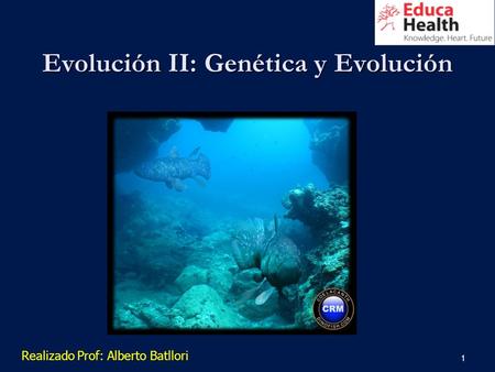 Evolución II: Genética y Evolución