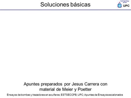 Apuntes preparados por Jesus Carrera con material de Meier y Poetter