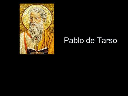 Pablo de Tarso.