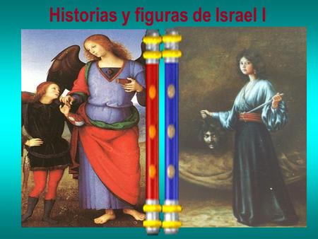Historias y figuras de Israel I
